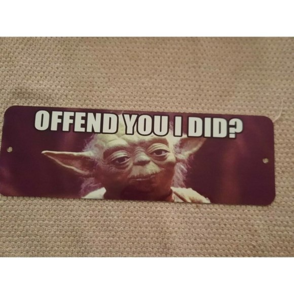 YODA Offend You I Did? Funny Star Wars Banner Marquee 4x12 Metal Wall Sign